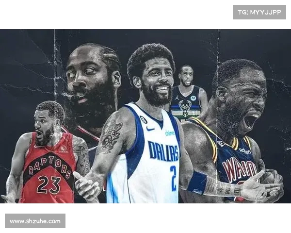 NBA自由球员市场风云变幻 多支球队争夺顶级球员引发激烈竞争